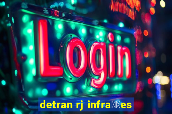 detran rj infra莽玫es