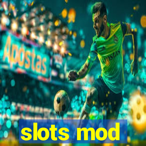 slots mod