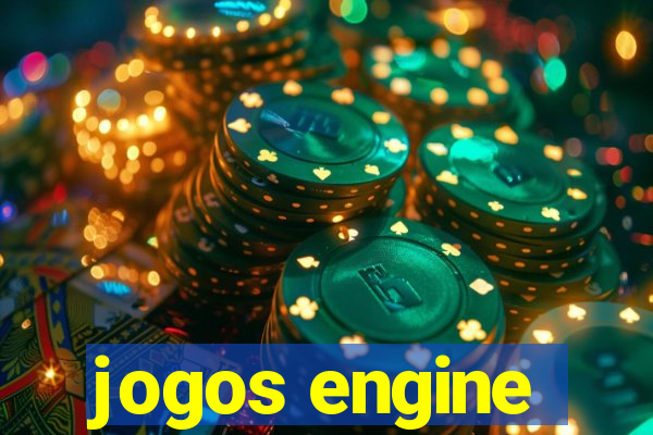 jogos engine