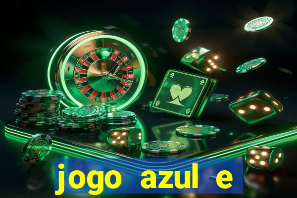 jogo azul e vermelho aposta