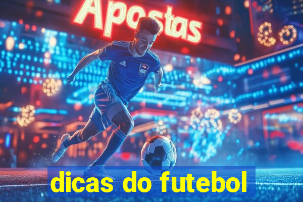 dicas do futebol