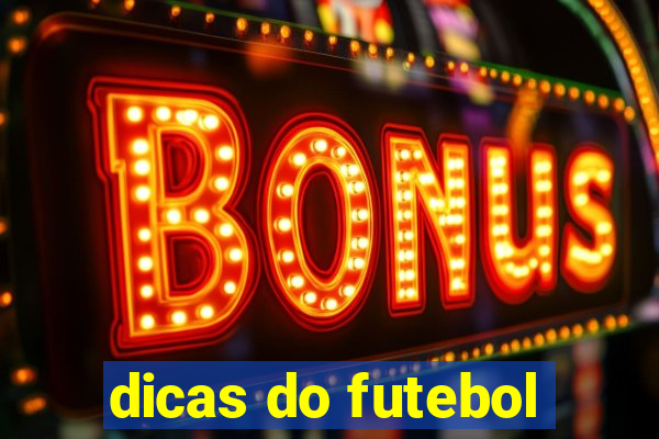 dicas do futebol