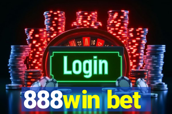 888win bet