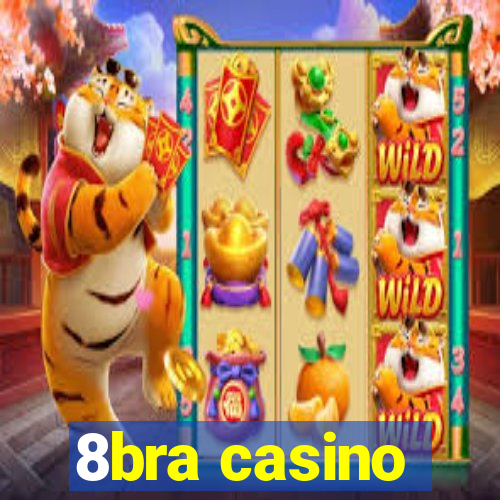 8bra casino