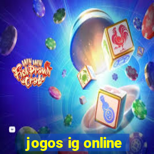 jogos ig online