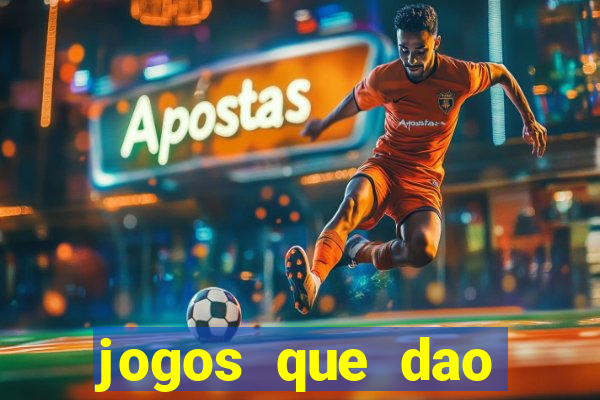 jogos que dao dinheiro para jogar