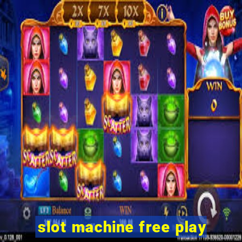 slot machine free play