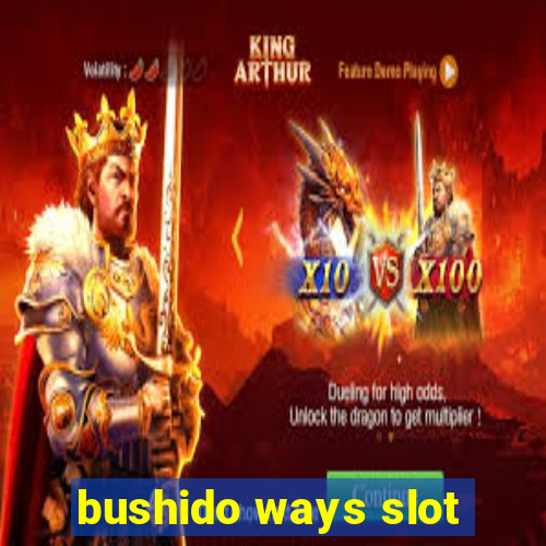 bushido ways slot