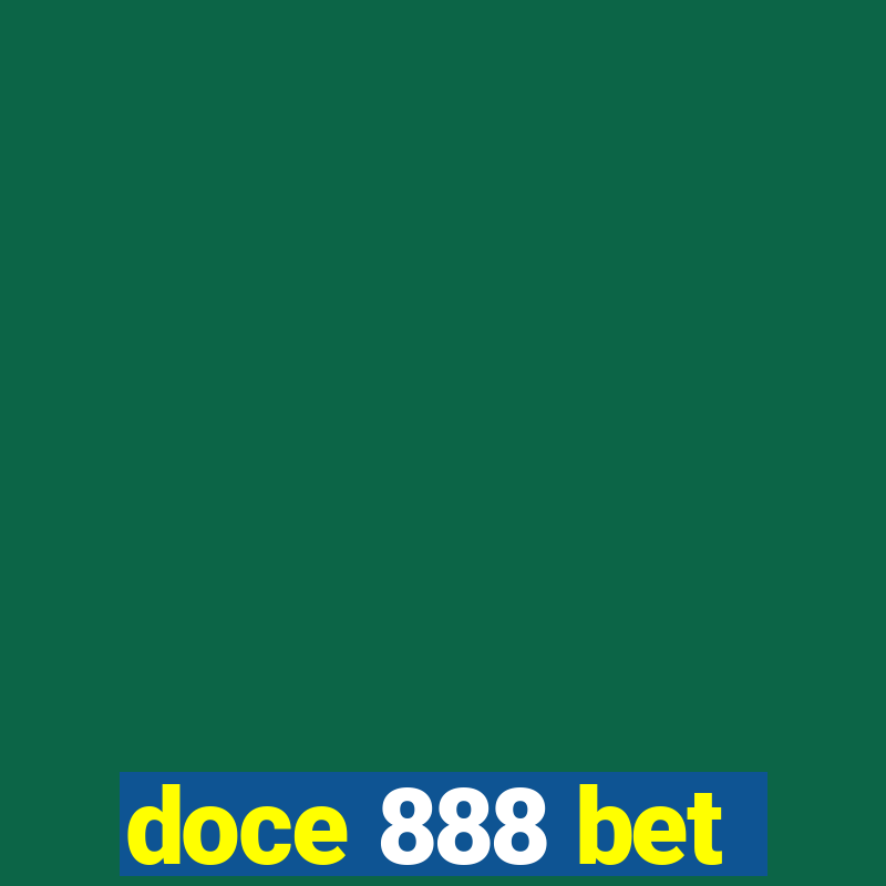 doce 888 bet