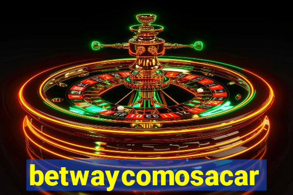 betwaycomosacar