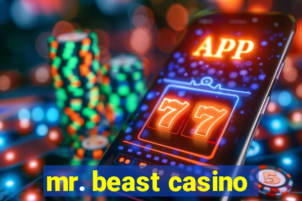 mr. beast casino