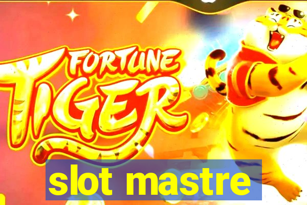 slot mastre