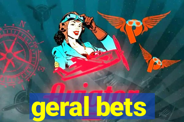 geral bets