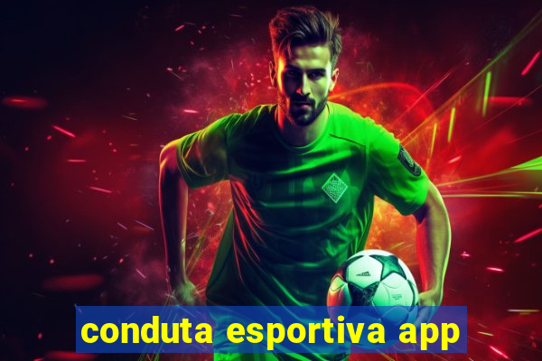 conduta esportiva app