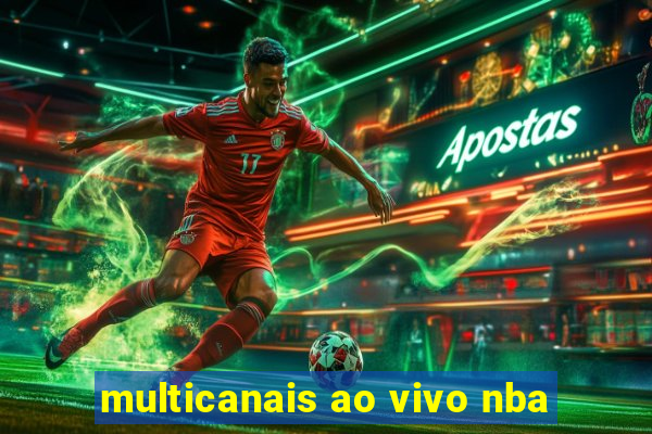 multicanais ao vivo nba