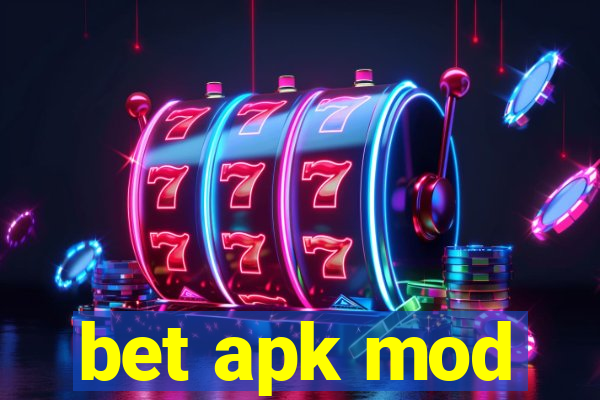 bet apk mod