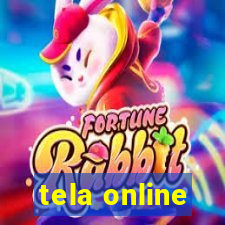 tela online