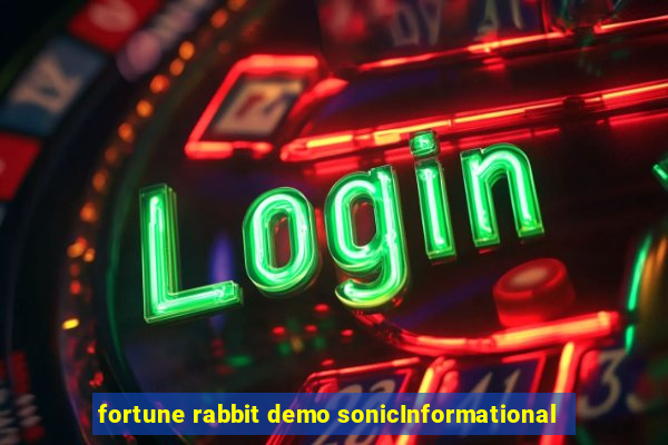 fortune rabbit demo sonicInformational