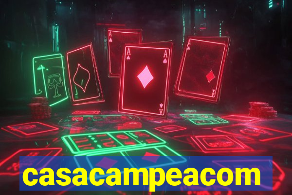 casacampeacom