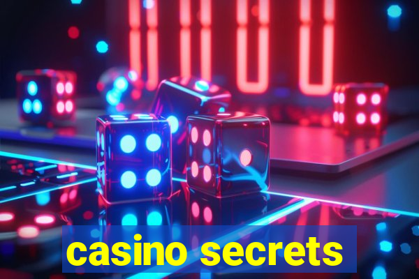 casino secrets