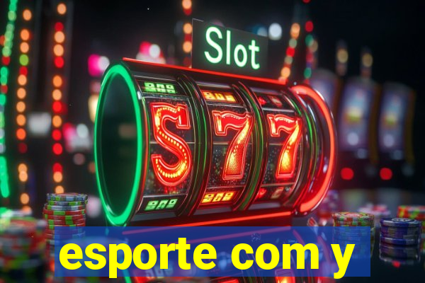 esporte com y