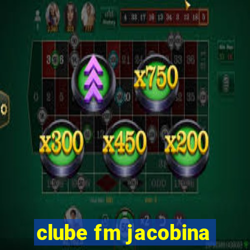 clube fm jacobina