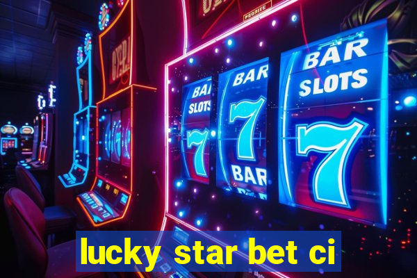 lucky star bet ci