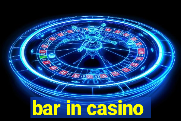 bar in casino