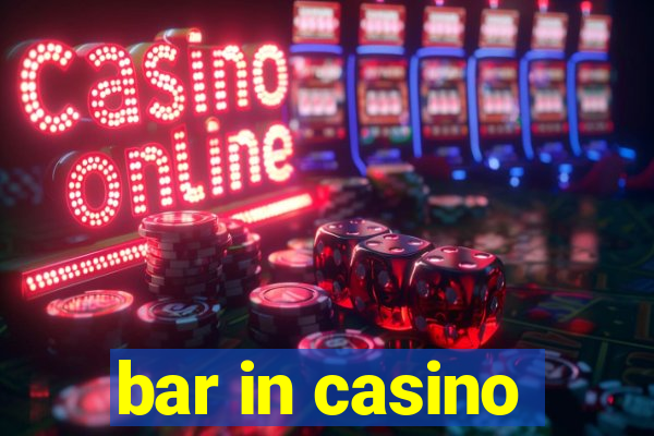 bar in casino