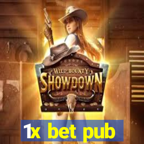 1x bet pub