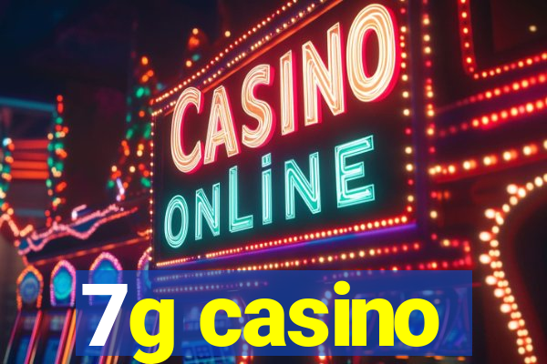 7g casino