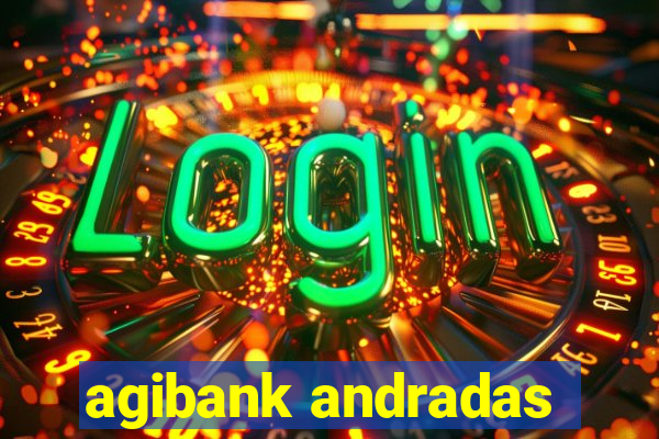 agibank andradas