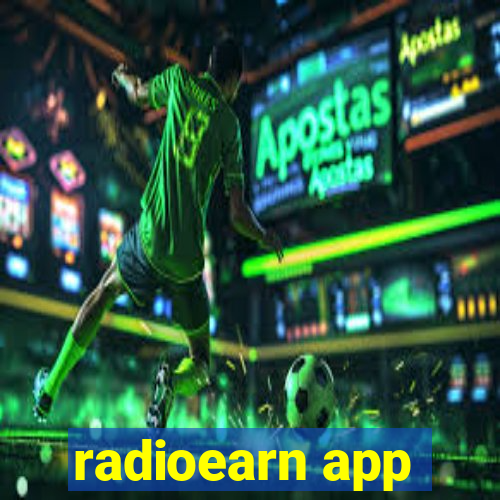 radioearn app