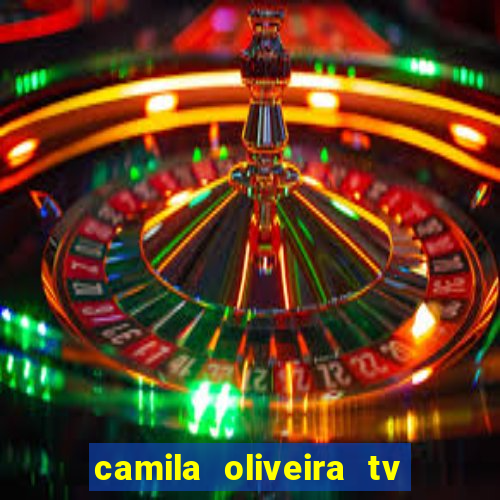 camila oliveira tv bahia marido