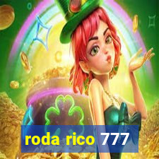 roda rico 777