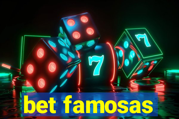 bet famosas