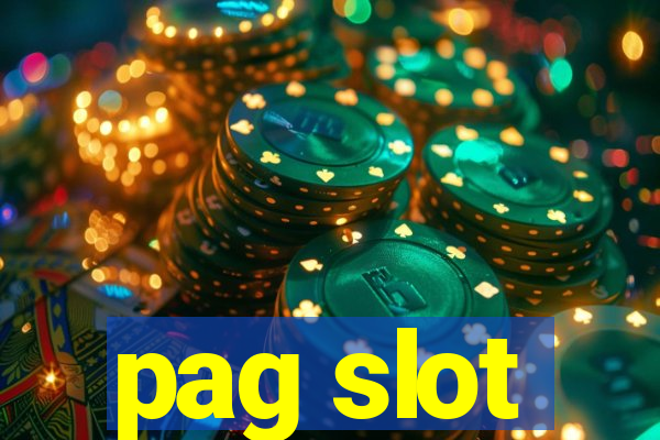 pag slot