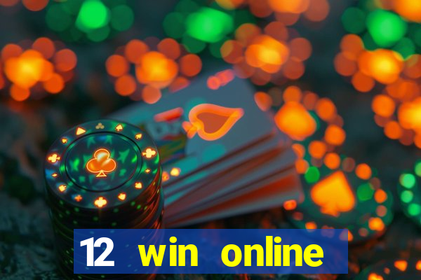 12 win online casino malaysia