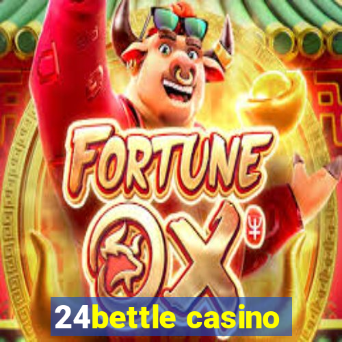 24bettle casino