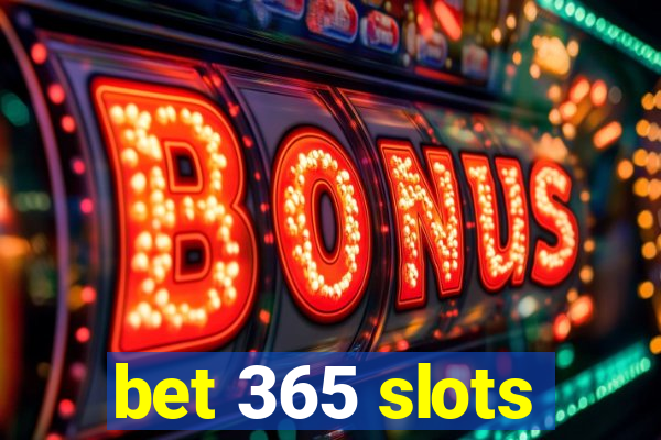 bet 365 slots