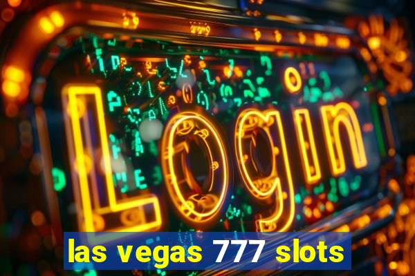 las vegas 777 slots