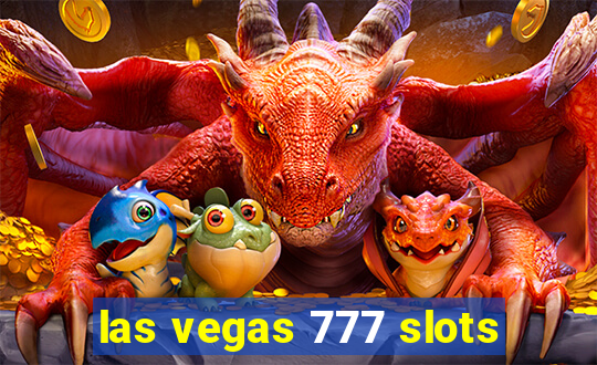 las vegas 777 slots