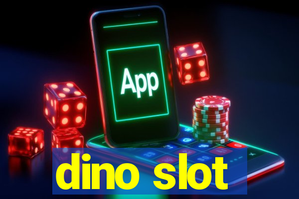 dino slot