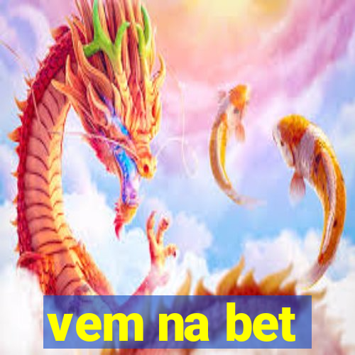 vem na bet