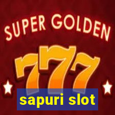 sapuri slot