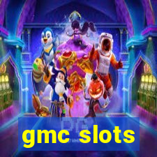 gmc slots