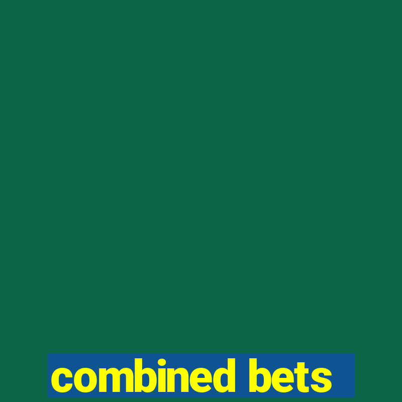 combined bets