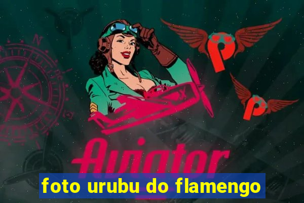 foto urubu do flamengo