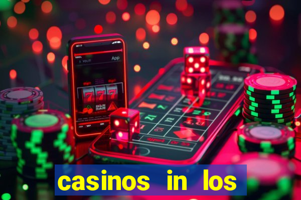 casinos in los angeles california