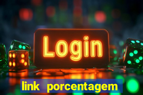 link porcentagem slots pp